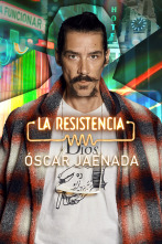 La Resistencia (T6): Óscar Jaenada