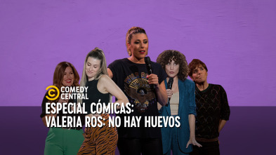 Central de Cómicos (T8): Valeria Ros: No hay huevos