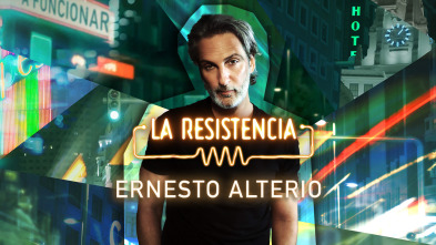 La Resistencia (T6): Ernesto Alterio
