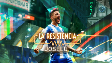 La Resistencia (T6): Joselu