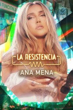 La Resistencia (T6): Ana Mena