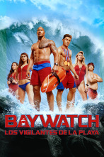 Baywatch: Los vigilantes de la playa