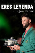 Eres leyenda, Jon Rahm