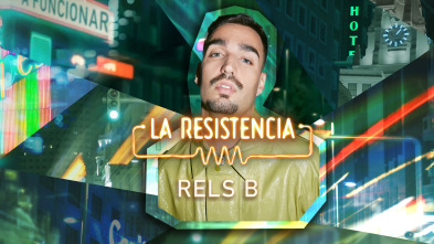 La Resistencia (T6): Rels B