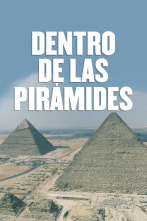 Dentro de las pirámides 