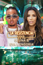 La Resistencia (T6): Eva Longoria y Ozuna