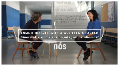 Ensino do galego/... (T1): Binormativismo e ensino integral de idiomas?