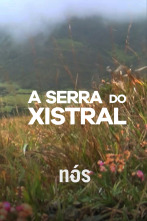 A serra do Xistral, a vida na terra en común