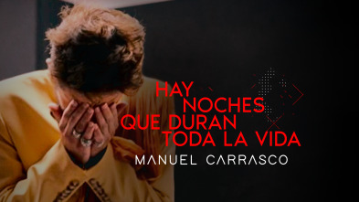 Manuel Carrasco. Hay noches que duran toda la vida