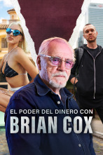 El poder del dinero con Brian Cox 