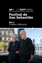 Festival de San... (T1): Día 2. Trueba y Mariscal