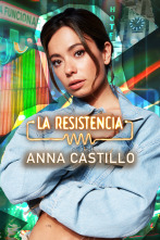 La Resistencia (T7): Anna Castillo