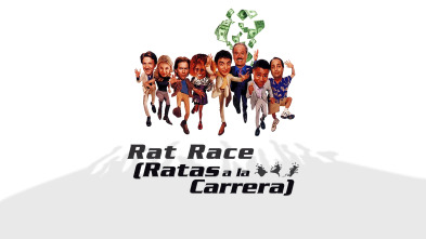 Rat Race (Ratas a la carrera)
