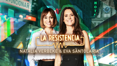 La Resistencia (T7): Eva Santolaria y Natalia Verbeke