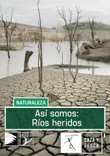 Así somos (T1): Ríos heridos