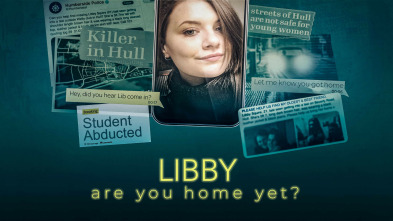 Libby are You Home Yet? 