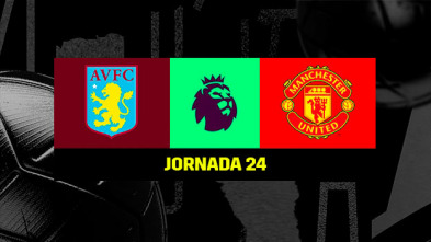 Jornada 24: Aston Villa - Manchester Utd.