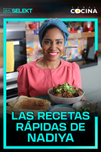 Las recetas rápidas de Nadiya (T1)