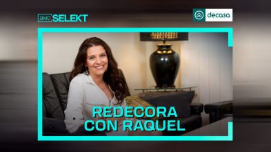 Redecora con Raquel (T4)