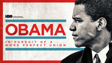Obama: In Pursuit of a More Perfect Union 