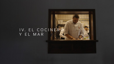 El mar que hay en ti (T1): Ep.4 El cocinero y el mar