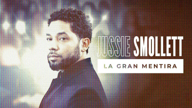 Jussie Smollett: la gran mentira