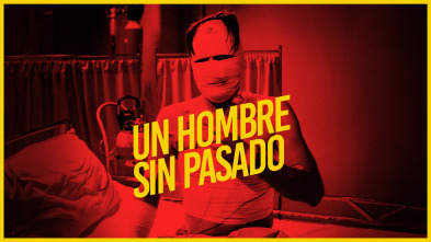 Un hombre sin pasado