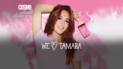 We love Tamara (T1)