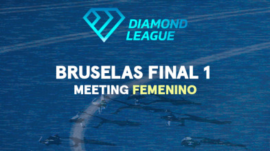 Meeting Femenino: Bruselas. Final 1