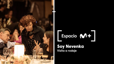 Espacio M+ (T1): Soy Nevenka. Visita a rodaje