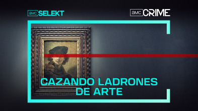 Cazando ladrones de arte 