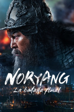 Noryang: La batalla final