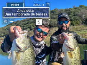 Andalucía: Una temporada de basses (T1)