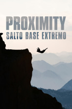 Proximity: salto base extremo