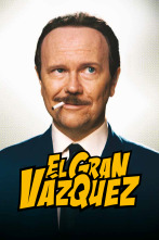 El gran Vázquez