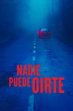 Nadie puede oírte, Season 1 