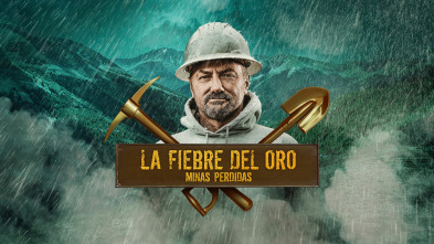 La fiebre del oro: minas perdidas, Season 1 (T1)