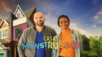 Casas monstruosas, Season 1 