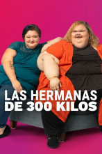 Las hermanas de 300 kilos, Season 5 (T5)