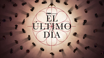 El último día, Season 1 