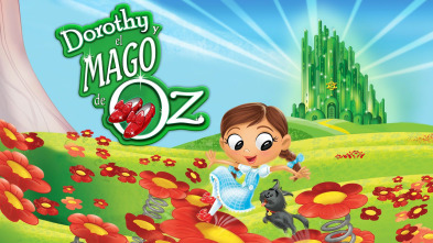 Dorothy y el Mago de Oz (T2)