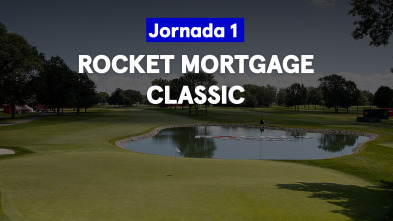Rocket Mortgage Classic (Main Feed Español VO) Jornada 1