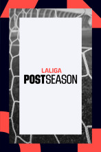Especiales LaLiga... (23/24): Post - season