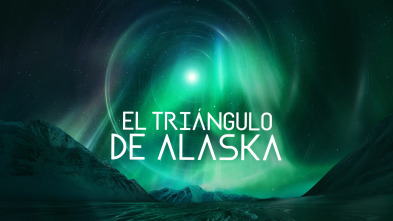 El triángulo de Alaska (T2)