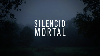 Silencio mortal, Season 3 