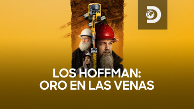 Los Hoffman: oro en las venas (T2)