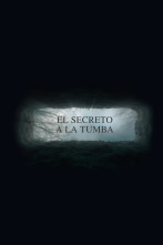 El secreto a la tumba, Season 1 