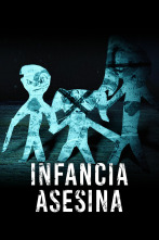 Infancia asesina, Season 1 