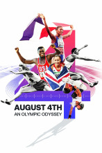 August 4th: An Olympic Odyssey