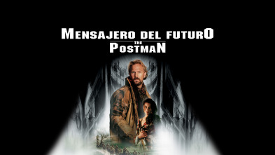 Mensajero del futuro (The Postman)